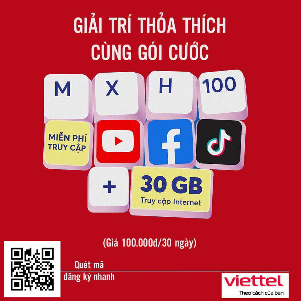 Đăng Ký Gói MXH100 Viettel miễn phí 30GB & Data MXH giá 100k 1 tháng