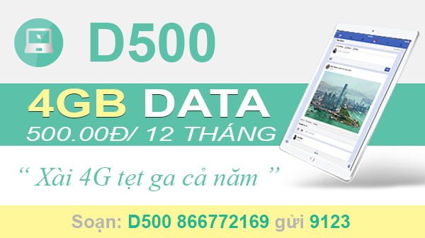 Đăng ký gói D500 Viettel cho Dcom xài Data tẹt ga cả năm, 4GB/tháng