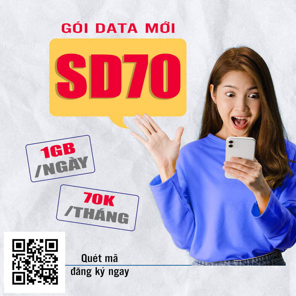 Đăng ký gói cước SD70 Viettel có 1GB 1 ngày giá 70k 1 tháng
