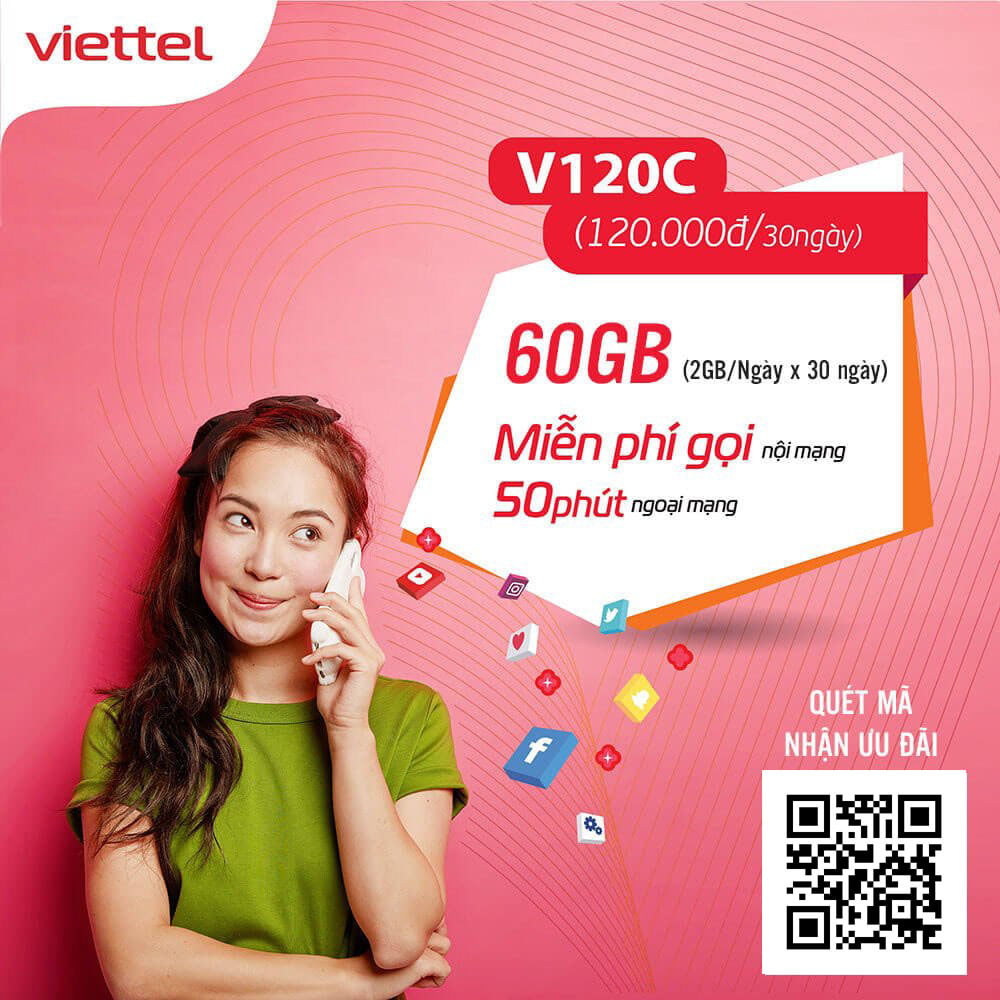 Đăng Ký Gói V120C Viettel Miễn Phí 60GB & Gọi Nội Mạng Chỉ 120.000đ