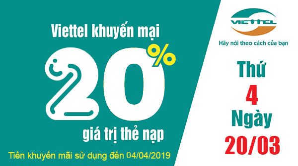 Khuyến mãi Viettel tặng 20% giá trị thẻ nạp ngày 20/03/2019