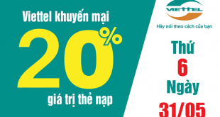 HOT: Viettel khuyến mãi tặng 20% giá trị thẻ nạp duy nhất 31/05/2019