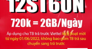 Đăng ký gói cước 12ST60N Viettel ( ST60N 1 Năm ) có 2GB 1 ngày