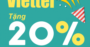 Hot Viettel khuyến mãi 20% giá trị ngày 31/07/2019