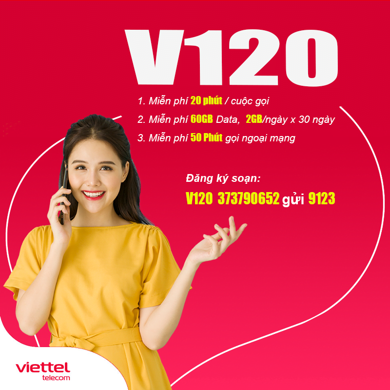 Đăng ký gói V120 Viettel có 60GB Data/Tháng & miễn phí gọi nội mạng