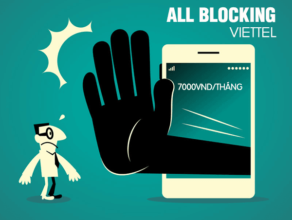 All Blocking - Cách Chặn Cuộc Gọi, Chặn Tin Nhắn Viettel Nhanh Nhất