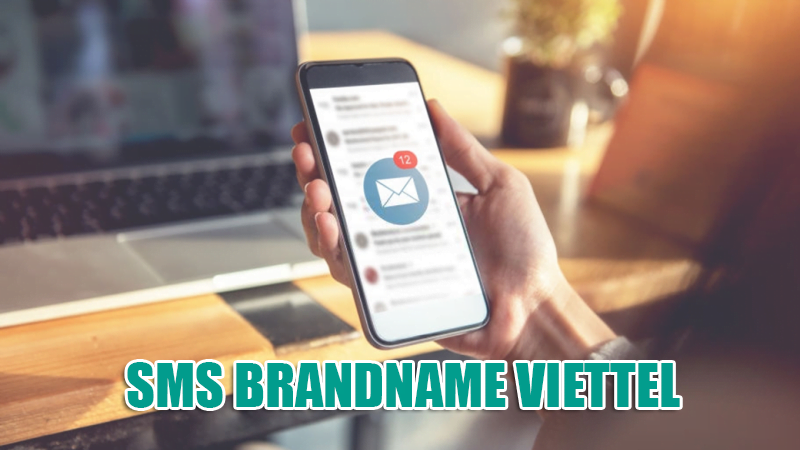 SMS Brandname Viettel nhiều tính năng hấp dẫn