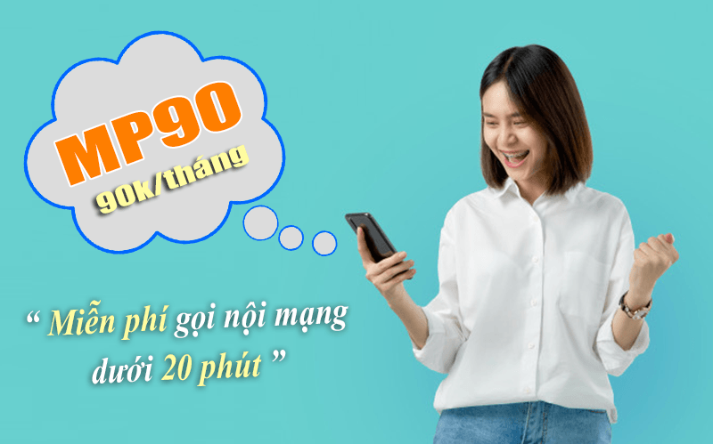 Gói MP90 Viettel miễn phí gọi nội mạng dưới 20 phút