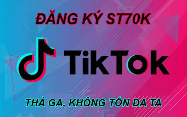 Gói ST70K Viettel Miễn phí Data TikTok