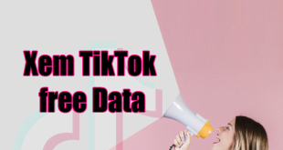 Cách đăng ký xem TikTok miễn phí Data Viettel, giải trí Thả Ga