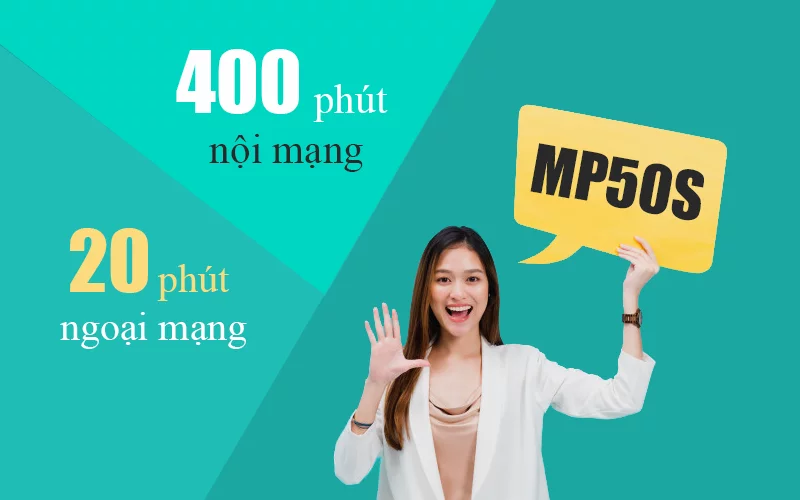 Đăng ký gói MP50S Viettel, gọi nội mạng dưới 10p & 20p ngoại mạng