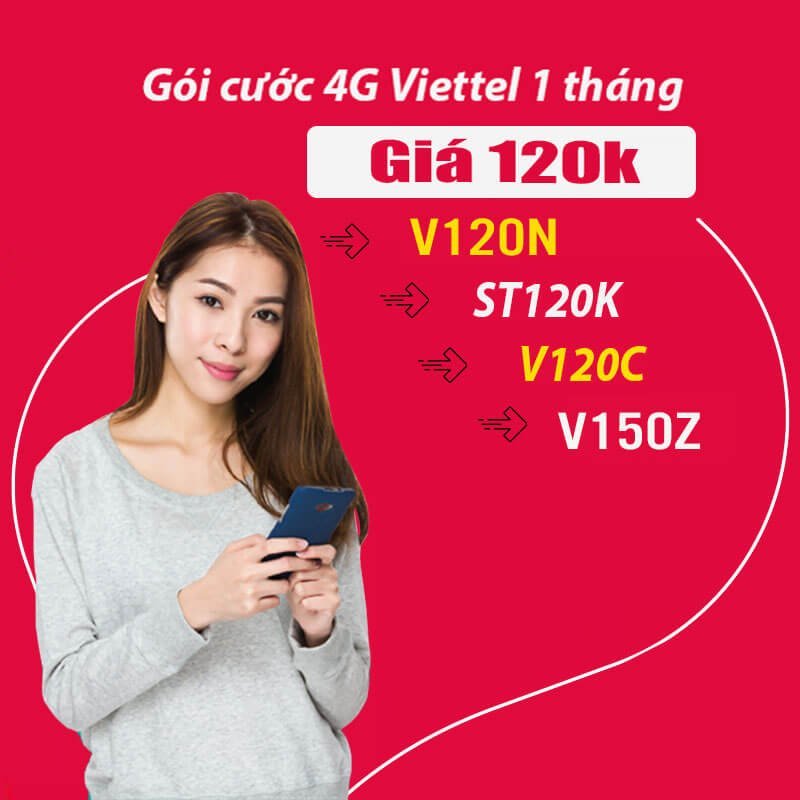 Hướng dẫn cách đăng ký 4G Viettel 1 tháng 120k 