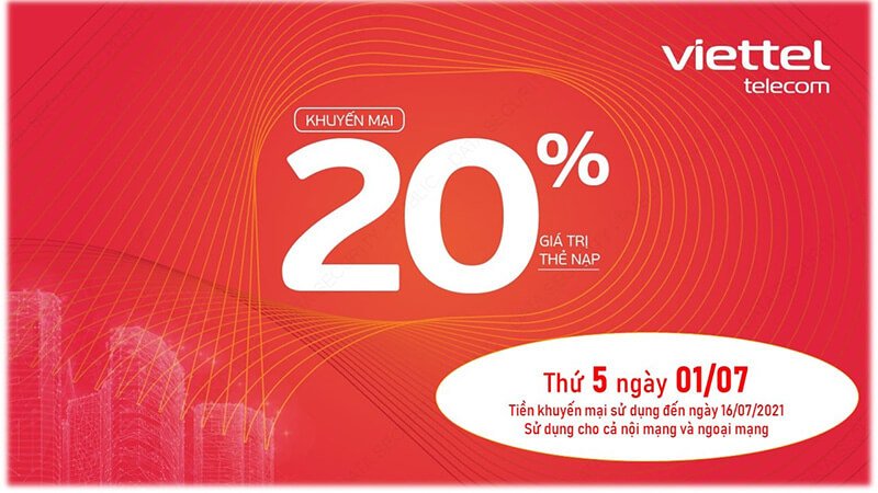 HOT: Viettel tặng 20% giá trị thẻ nạp ngày 01/07/2021