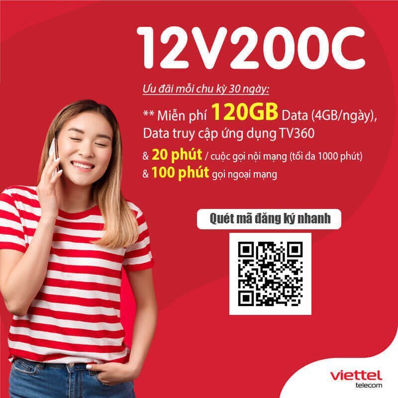 Đăng Ký Gói 12V200C Viettel Miễn Phí 4GB/Ngày & Gọi Nội Mạng 1 Năm
