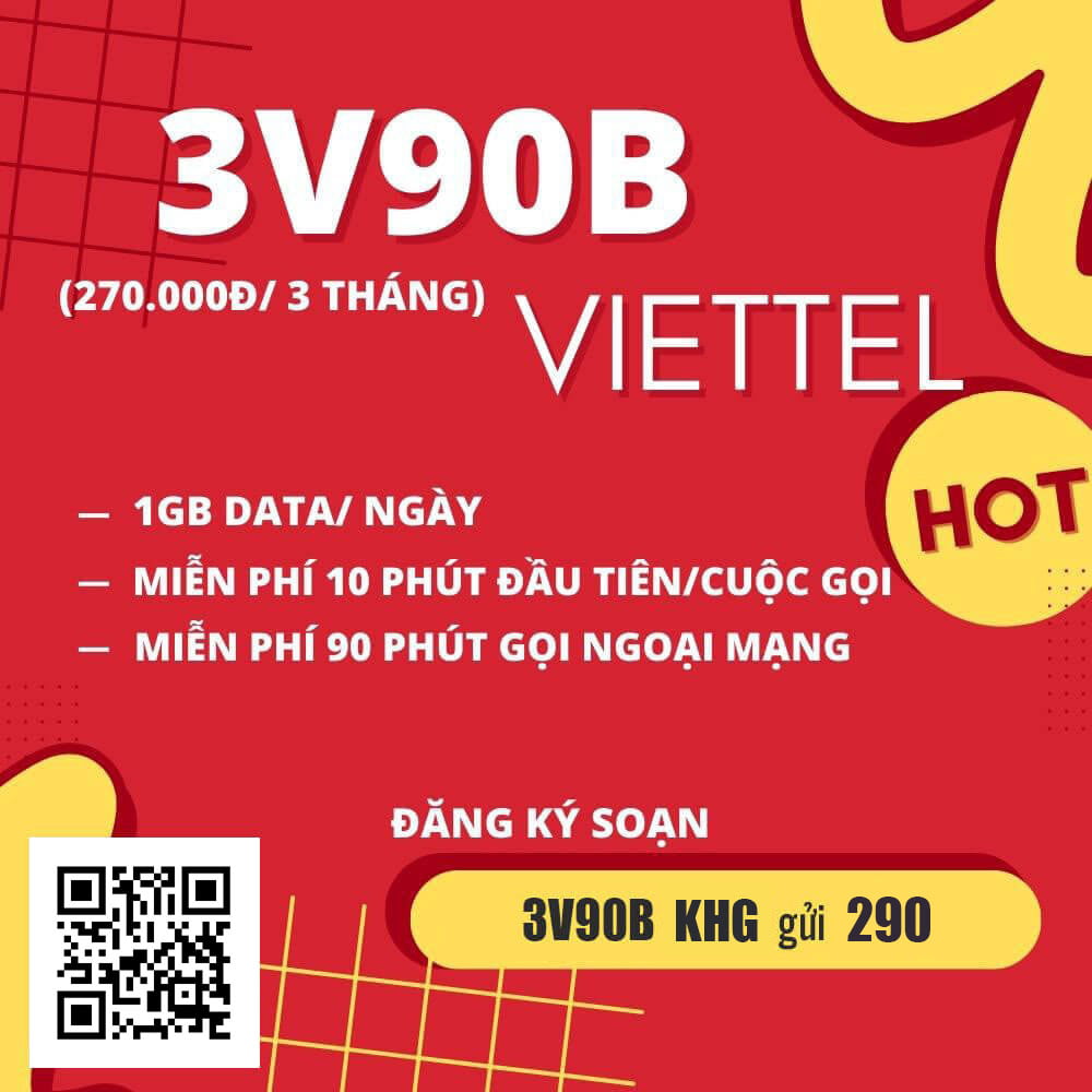 Đăng Ký Gói 3V90B Viettel Miễn Phí 1GB/Ngày & Gọi Nội Mạng 3 Tháng