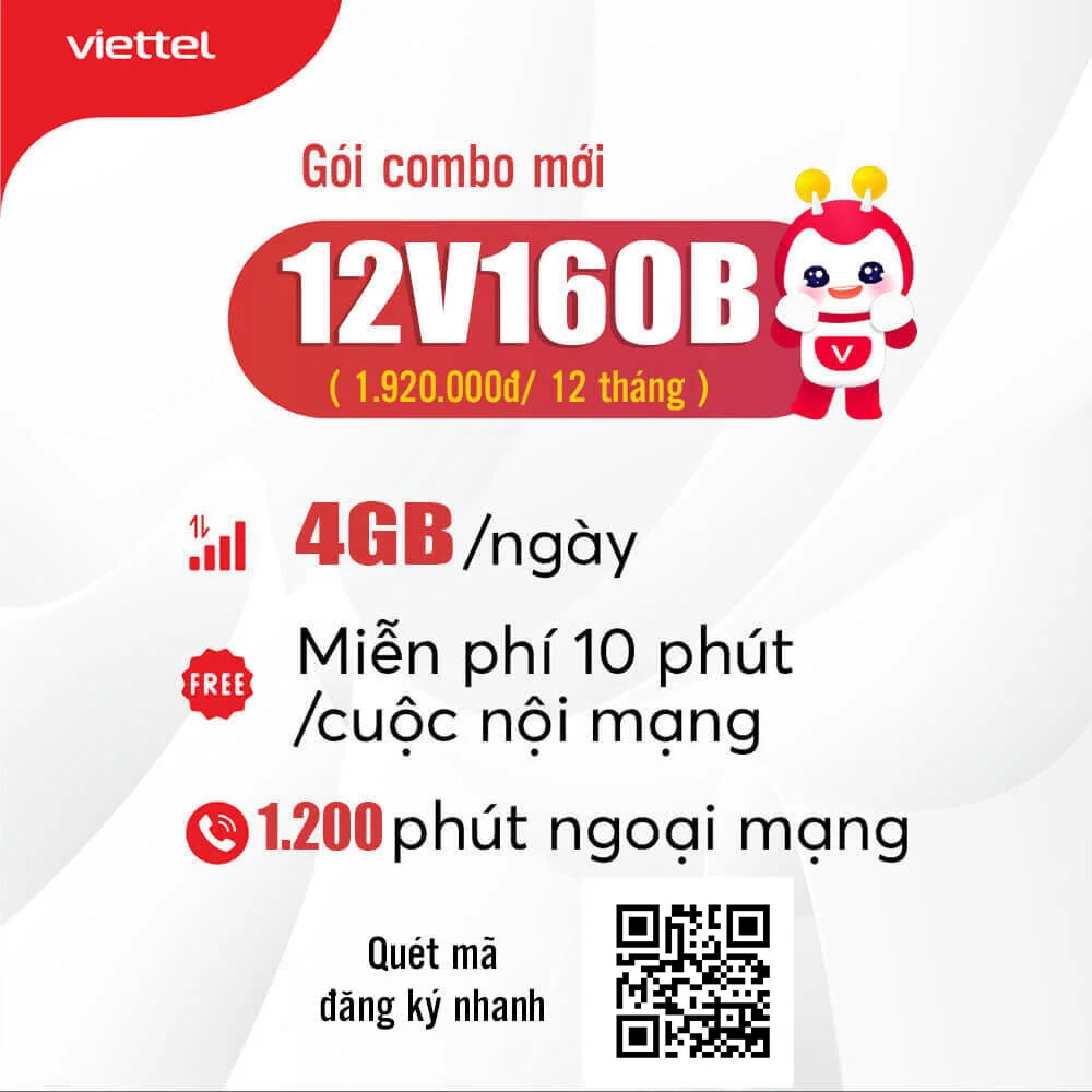 Đăng Ký Gói 12V160B Viettel Miễn Phí 4GB/Ngày & Gọi Nội Mạng 12 Tháng