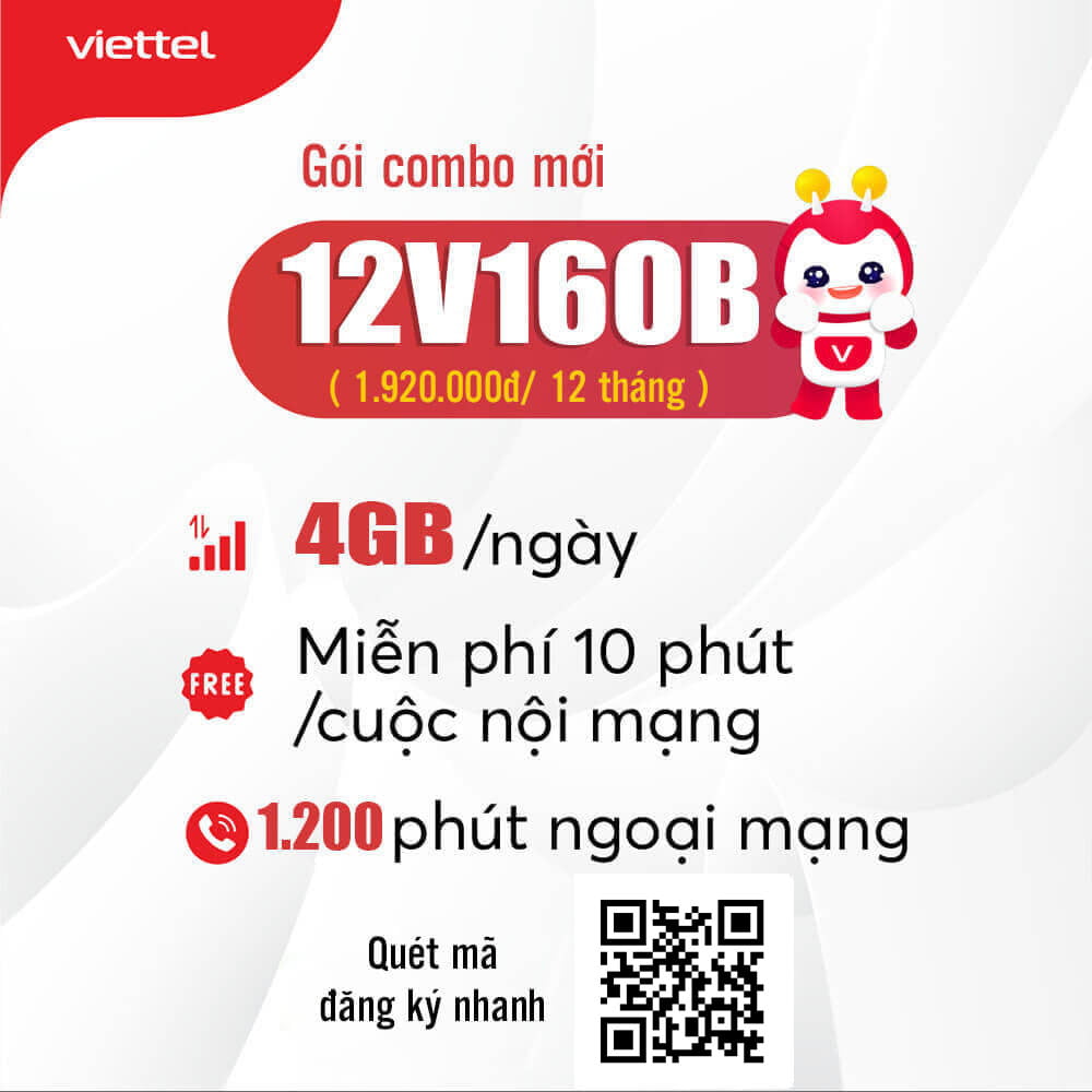 Đăng Ký Gói 12V160B Viettel Miễn Phí 4GB/Ngày & Gọi Nội Mạng 12 Tháng