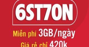 Đăng ký gói 6ST70N Viettel ( ST70N 6 Tháng ) ưu đãi 90GB 1 Tháng
