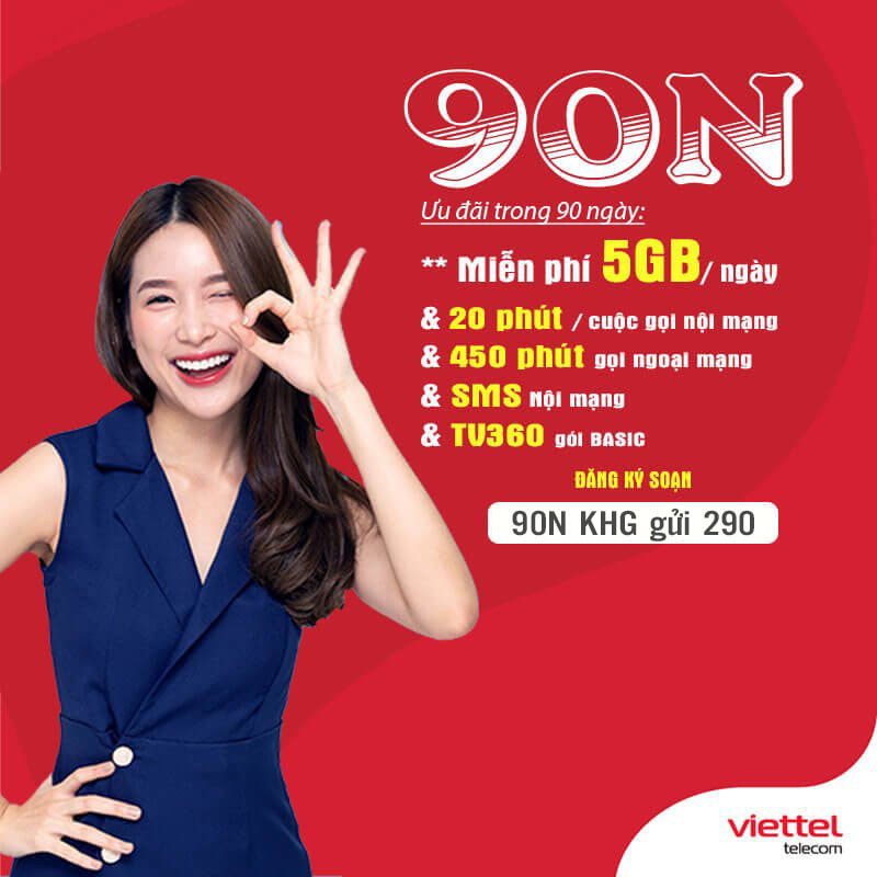 Đăng Ký Gói 90N Viettel Có Ngay 5GB 1 Ngày & Gọi Thả Ga 3 Tháng Giá 900k