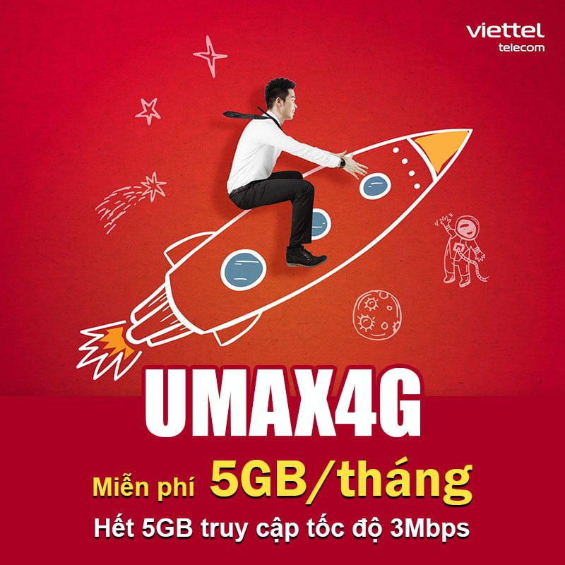 Đăng ký gói Umax4G Viettel có ngay 5GB Data giá rẻ 50k 1 tháng