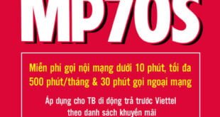 Đăng Ký Gói MP70S Viettel, Gọi Nội Mạng Dưới 10p & 30p Ngoại Mạng