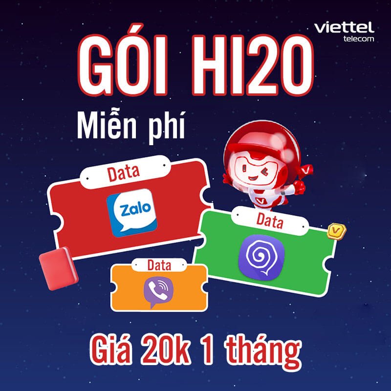 Đăng ký gói HI20 Viettel miễn phí Data Zalo, Mocha chỉ 20k 1 tháng