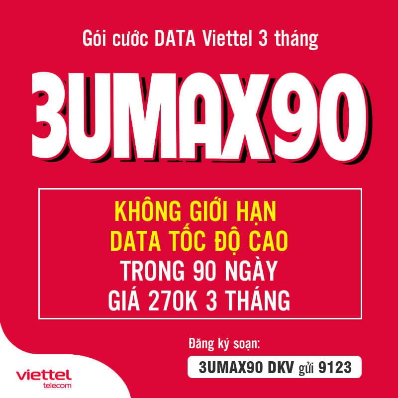 Đăng Ký Gói 3UMAX90 Viettel (UMAX90 3 Tháng) giá 270k