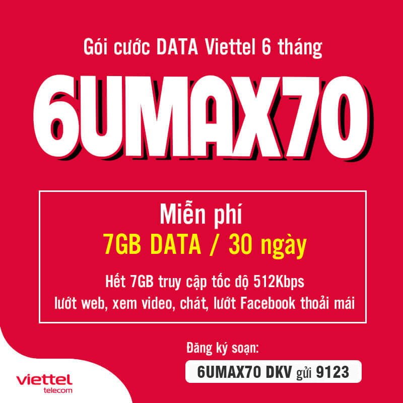 Đăng Ký Gói 6UMAX70 Viettel (UMAX70 6 Tháng) giá 420k