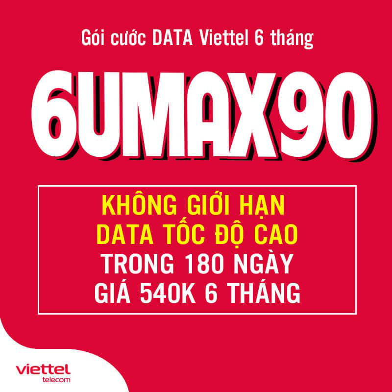 Đăng Ký Gói 6UMAX90 Viettel (UMAX90 6 Tháng) giá 540k