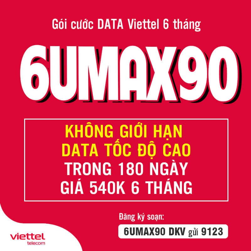 Đăng Ký Gói 6UMAX90 Viettel (UMAX90 6 Tháng) giá 540k
