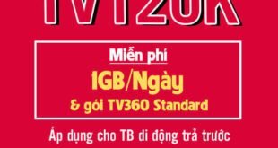 Đăng ký gói TV120K Viettel miễn phí 1GB/ngày & xem TV360 1 tháng