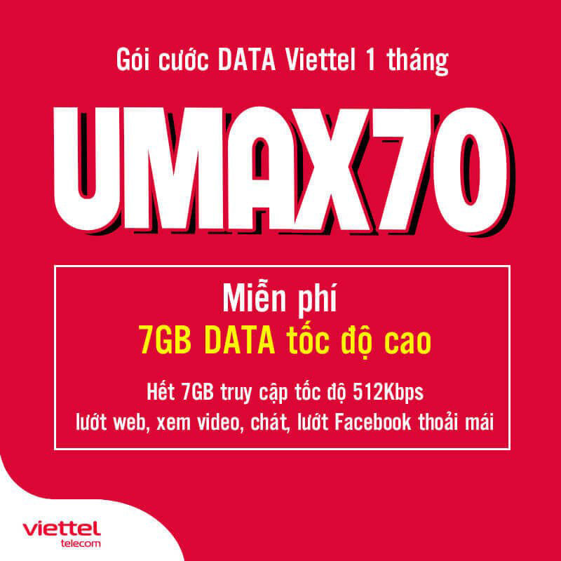 Đăng Ký Gói UMAX70 Viettel nhận 7GB, không giới hạn Data 1 tháng