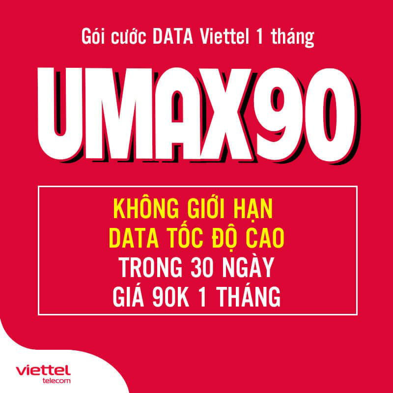 Đăng Ký Gói UMAX90 Viettel không giới hạn Data tốc độ cao 1 tháng