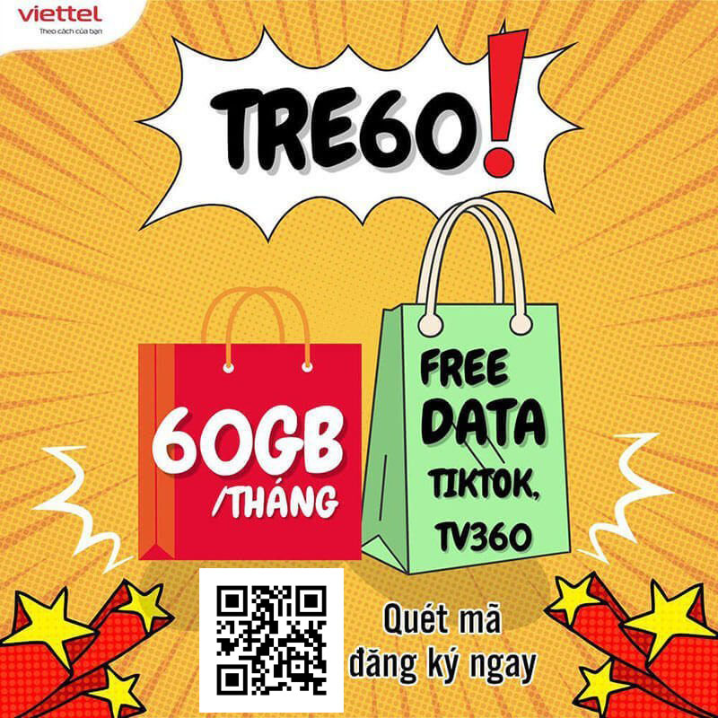 Đăng Ký gói TRE60 Viettel miễn phí 2GB/ngày và Data TikTok giá 60k