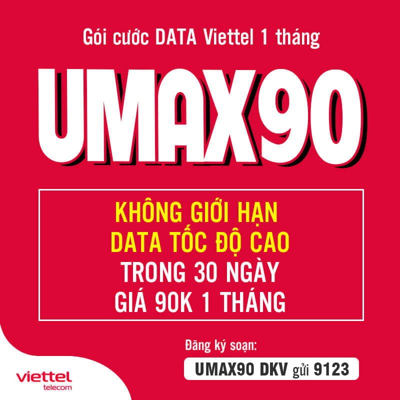 Đăng Ký Gói UMAX90 Viettel không giới hạn Data tốc độ cao 1 tháng
