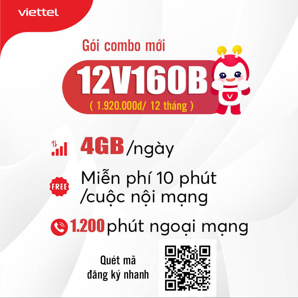 Đăng Ký Gói 12V160B Viettel Miễn Phí 4GB/Ngày & Gọi Nội Mạng 12 Tháng