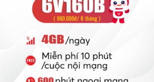 Đăng Ký Gói 6V160B Viettel Miễn Phí 4GB/Ngày & Gọi Nội Mạng 6 Tháng