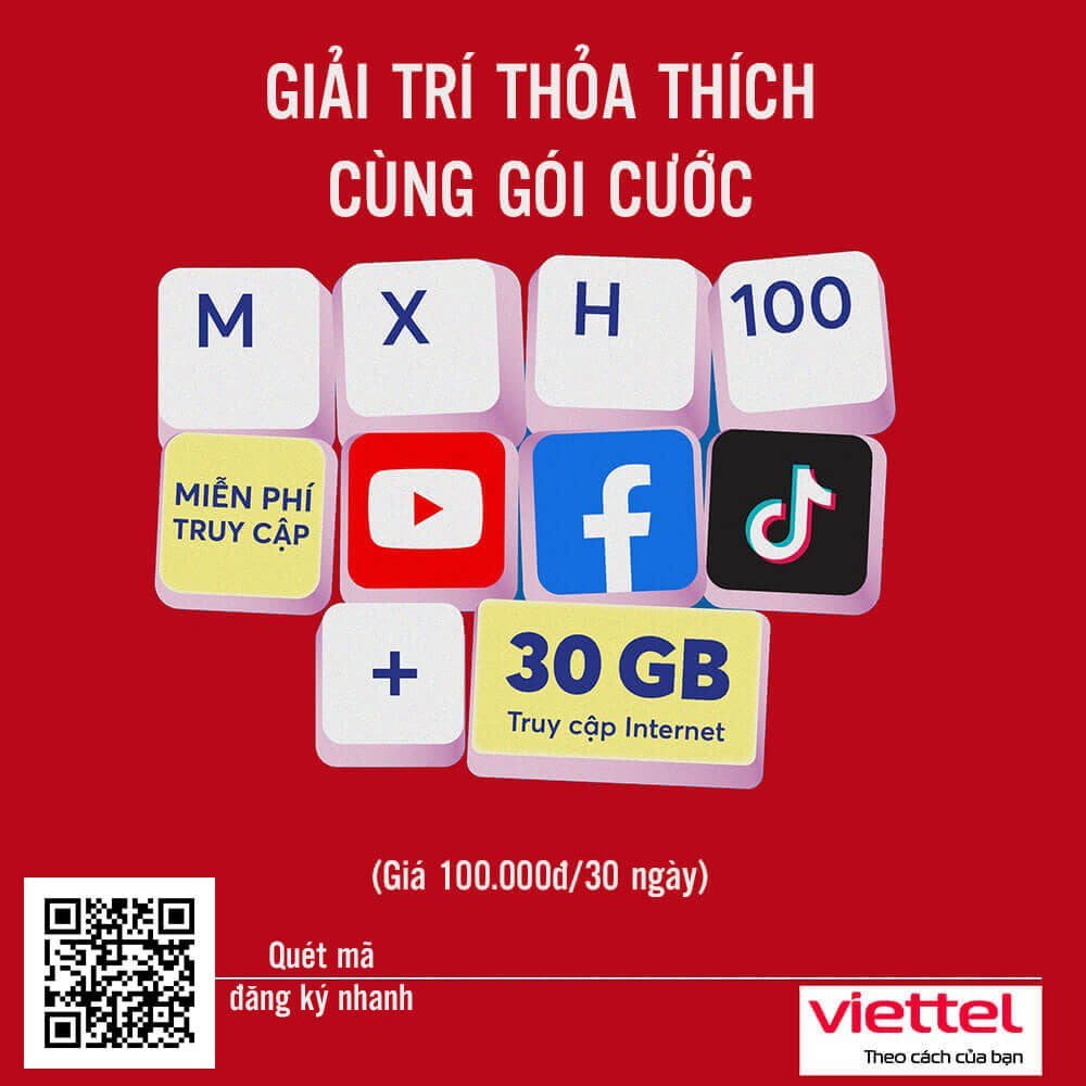 Đăng Ký Gói MXH100 Viettel miễn phí 30GB & Data MXH giá 100k 1 tháng