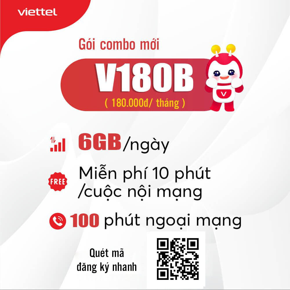 Đăng ký gói V180B Viettel có 6GB/ngày, gọi nội mạng thả ga giá 180k