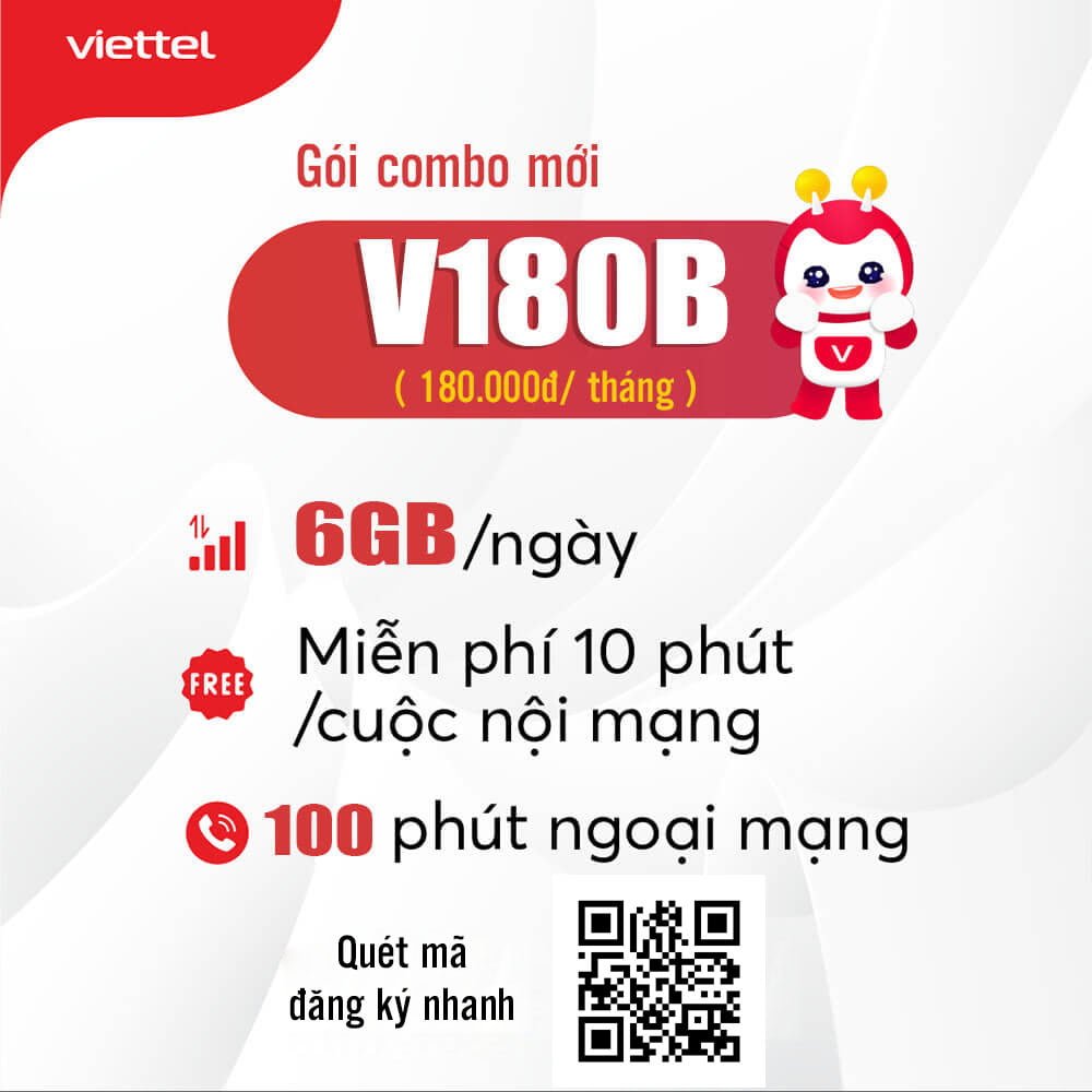 Đăng ký gói V180B Viettel có 6GB/ngày, gọi nội mạng thả ga giá 180k