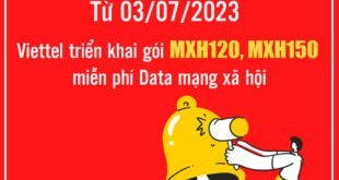 Từ 03/07/2023, Viettel triển khai gói MXH120, MXH150 miễn phí Data mạng xã hội