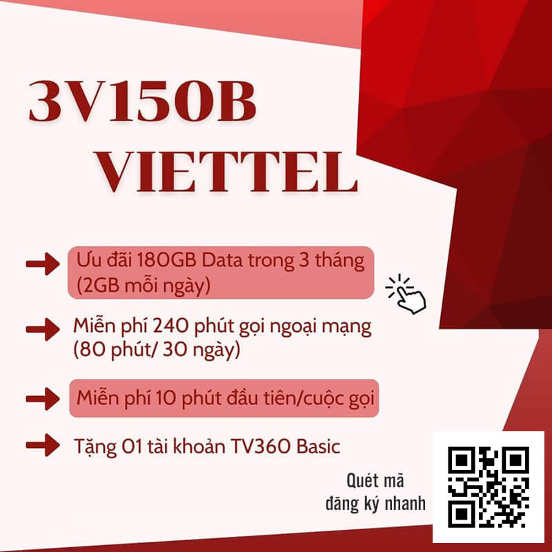 Đăng Ký Gói 3V150B Viettel Miễn Phí 2GB/Ngày & COMBO Gọi Thoại 3 Tháng