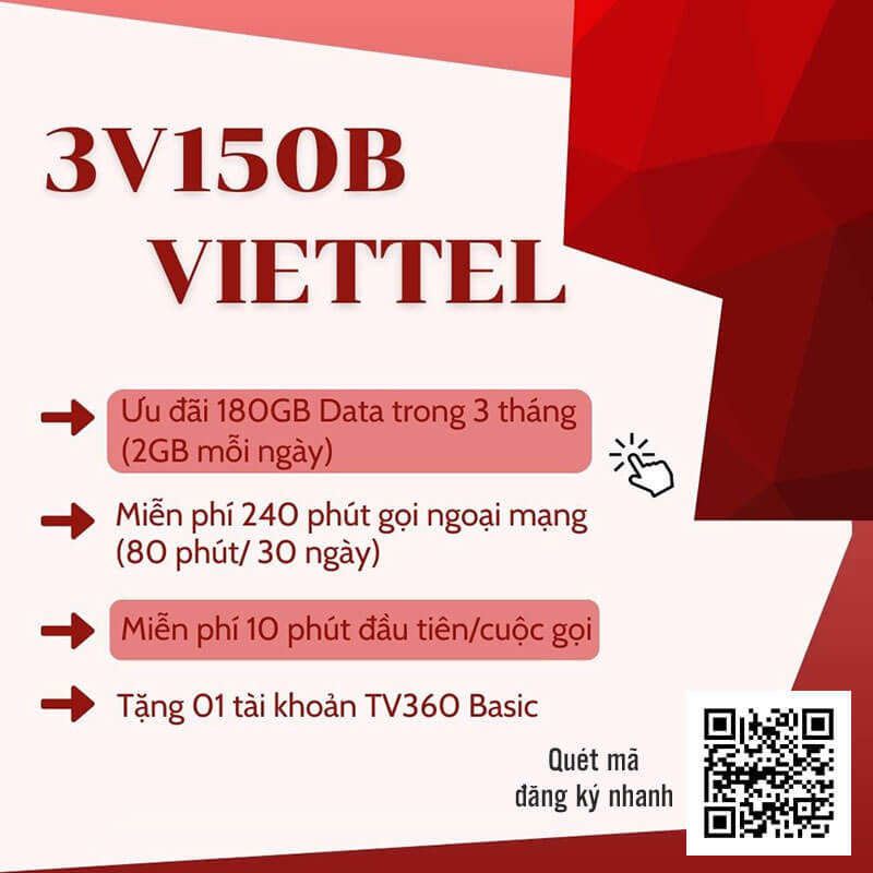 Đăng Ký Gói 3V150B Viettel Miễn Phí 2GB/Ngày & COMBO Gọi Thoại 3 Tháng