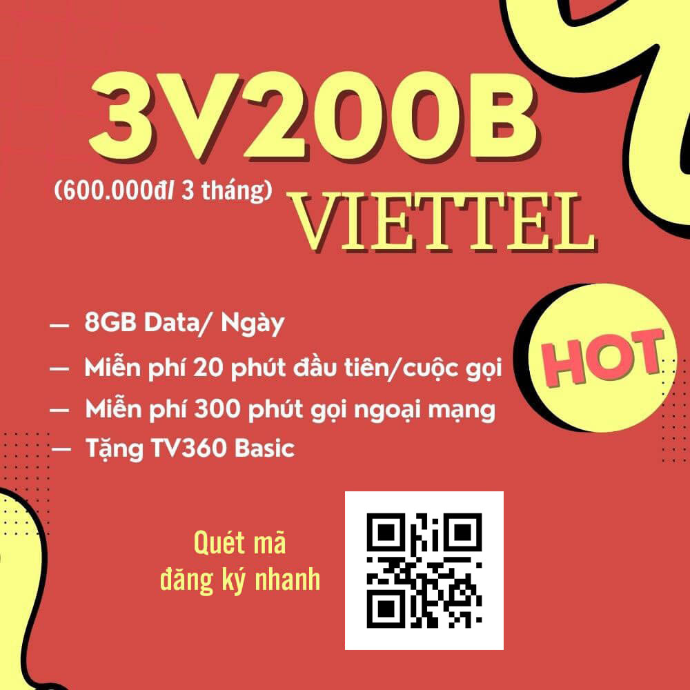 Đăng Ký Gói 3V200B Viettel Có 8GB/Ngày & COMBO Gọi Thoại 3 Tháng