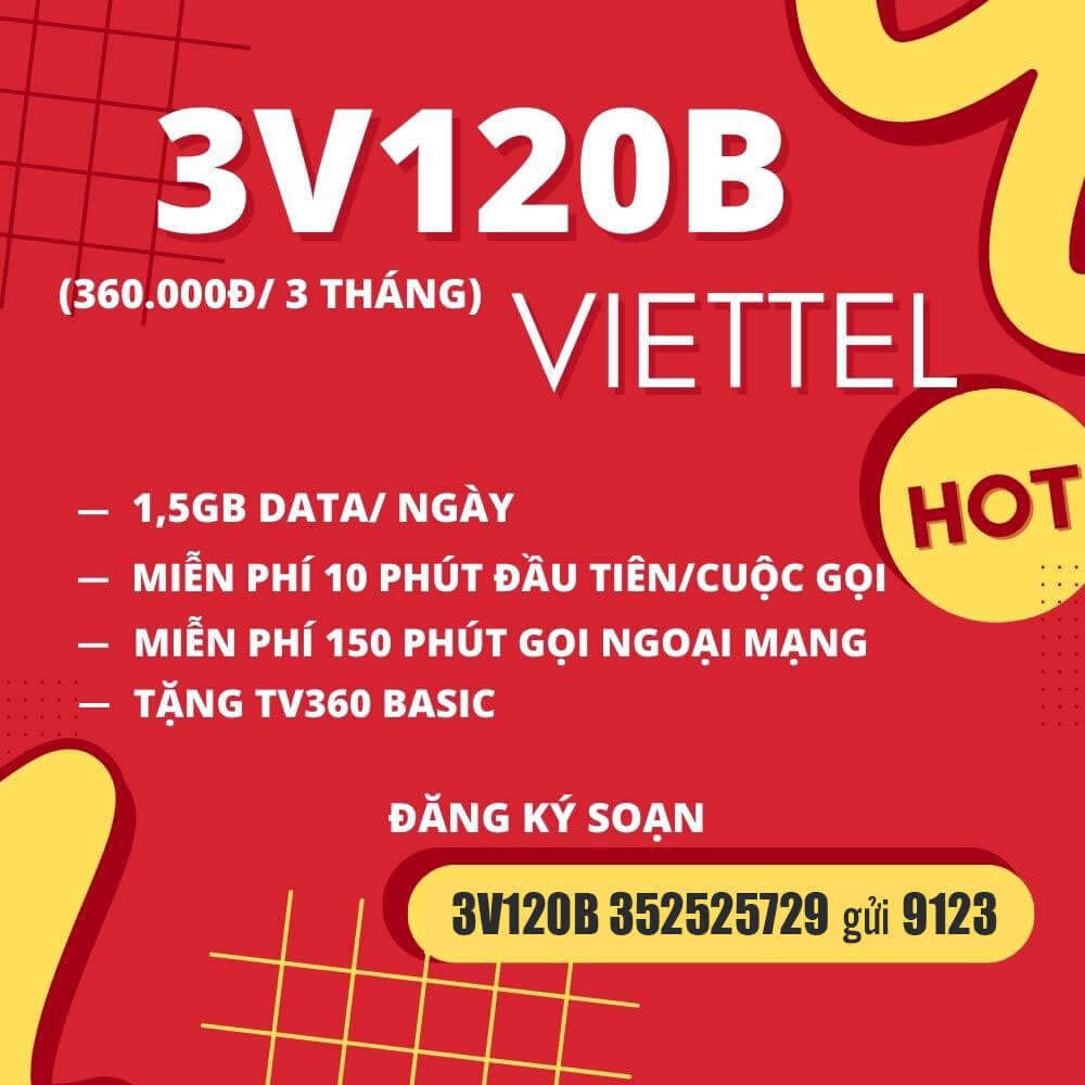 Đăng Ký Gói 3V120B Viettel Miễn Phí 1.5GB/Ngày & Gọi Nội Mạng 3 Tháng