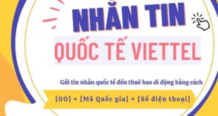 Hướng dẫn chi tiết nhắn tin quốc tế Viettel - Những thông tin quan trọng