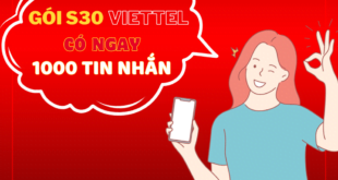 Đăng ký gói S30 Viettel có ngay 1500 tin nhắn