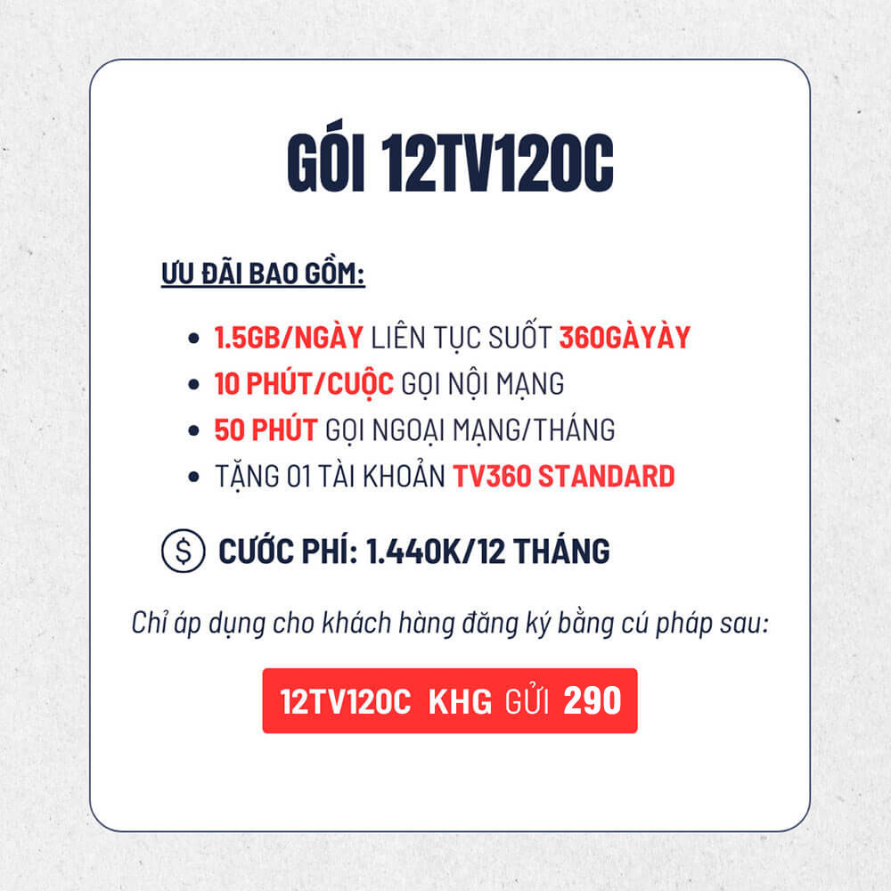 Đăng ký gói 12TV120C Viettel Có 1.5GB/ngày & TV360 Standard 12 tháng