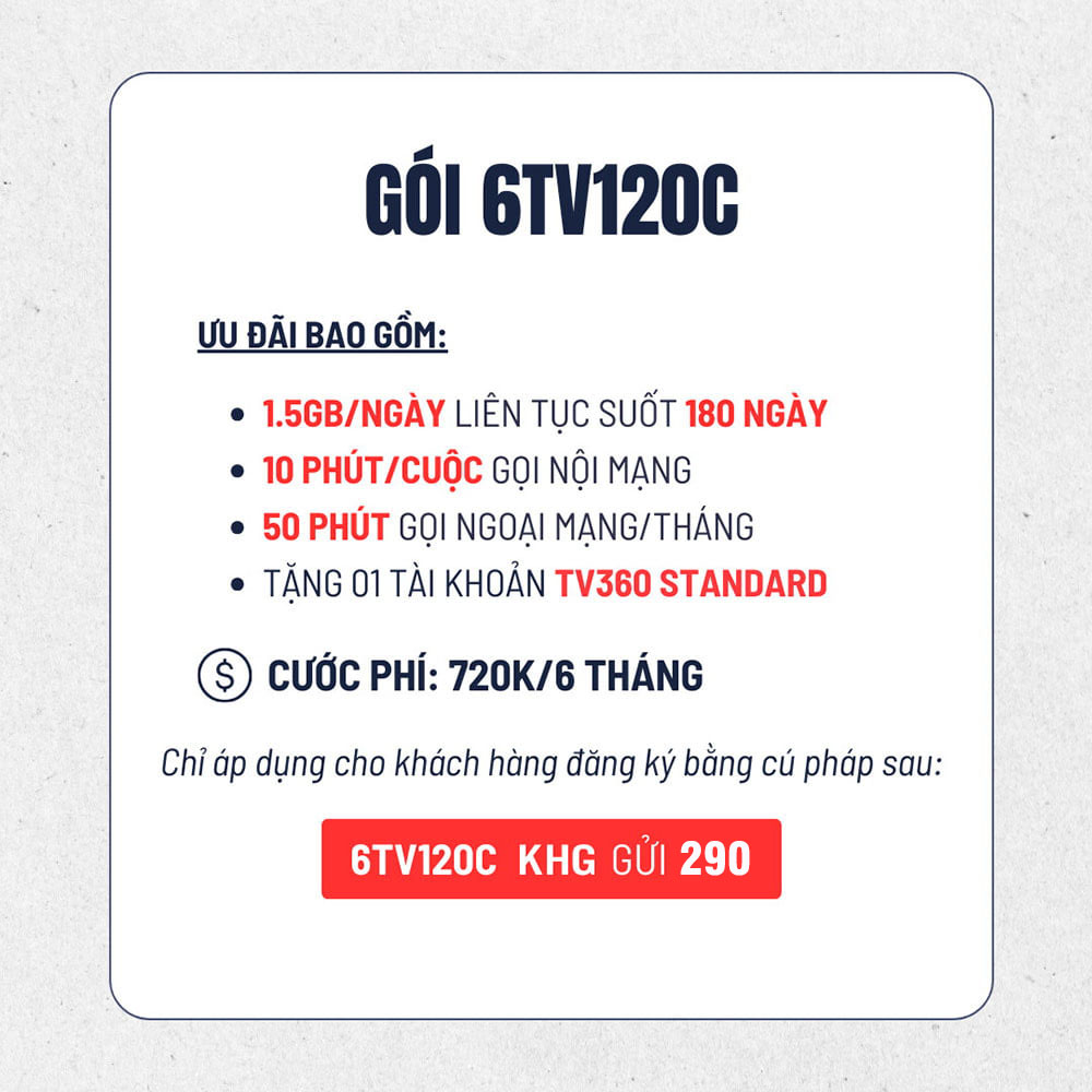 Đăng ký gói 6TV120C Viettel Có 1.5GB/ngày & TV360 Standard 6 tháng