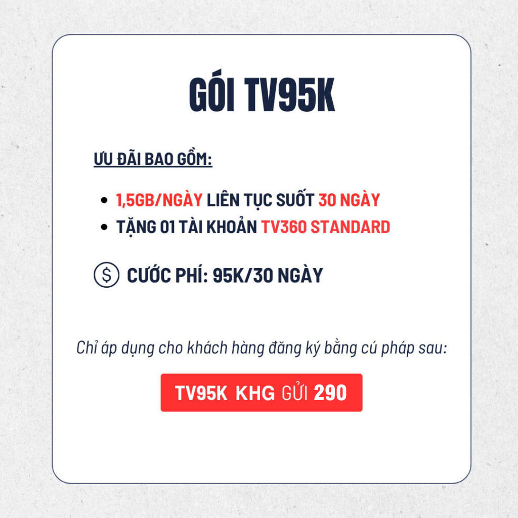 Đăng ký gói TV95K Viettel miễn phí 45GB & xem TV360 1 tháng